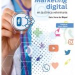 Marketing digital en la clínica veterinaria